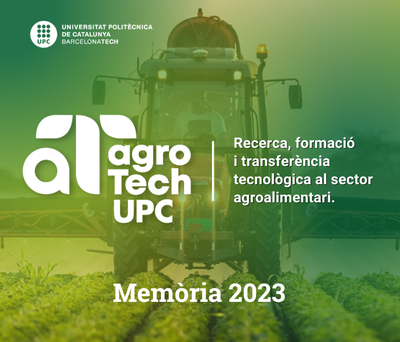 Memòria 2023 del Centre Específic de recerca Agrotech UPC